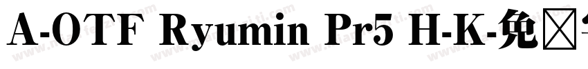 A-OTF Ryumin Pr5 H-K字体转换
